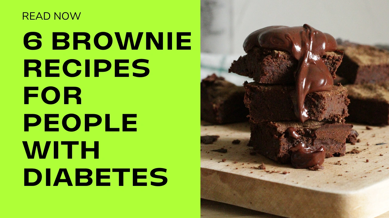6 brownie recipes for people with diabetes BioQuest Health