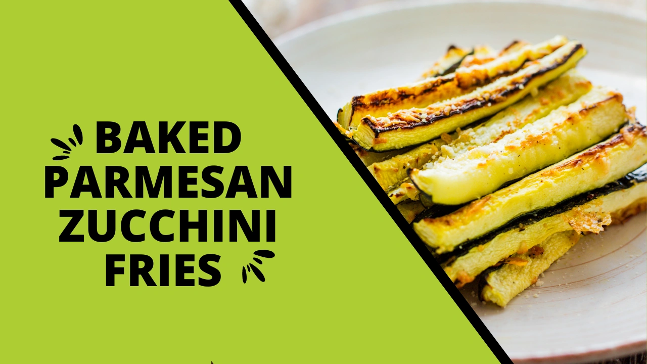 Baked Parmesan Zucchini Fries BioQuest Health