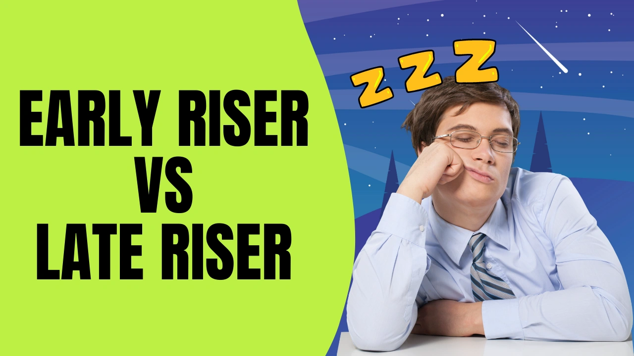 Early riser vs late riser BioQuest Health