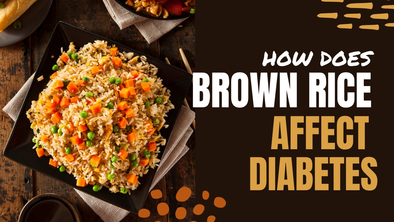 How brown rice affects diabetes BioQuest Health