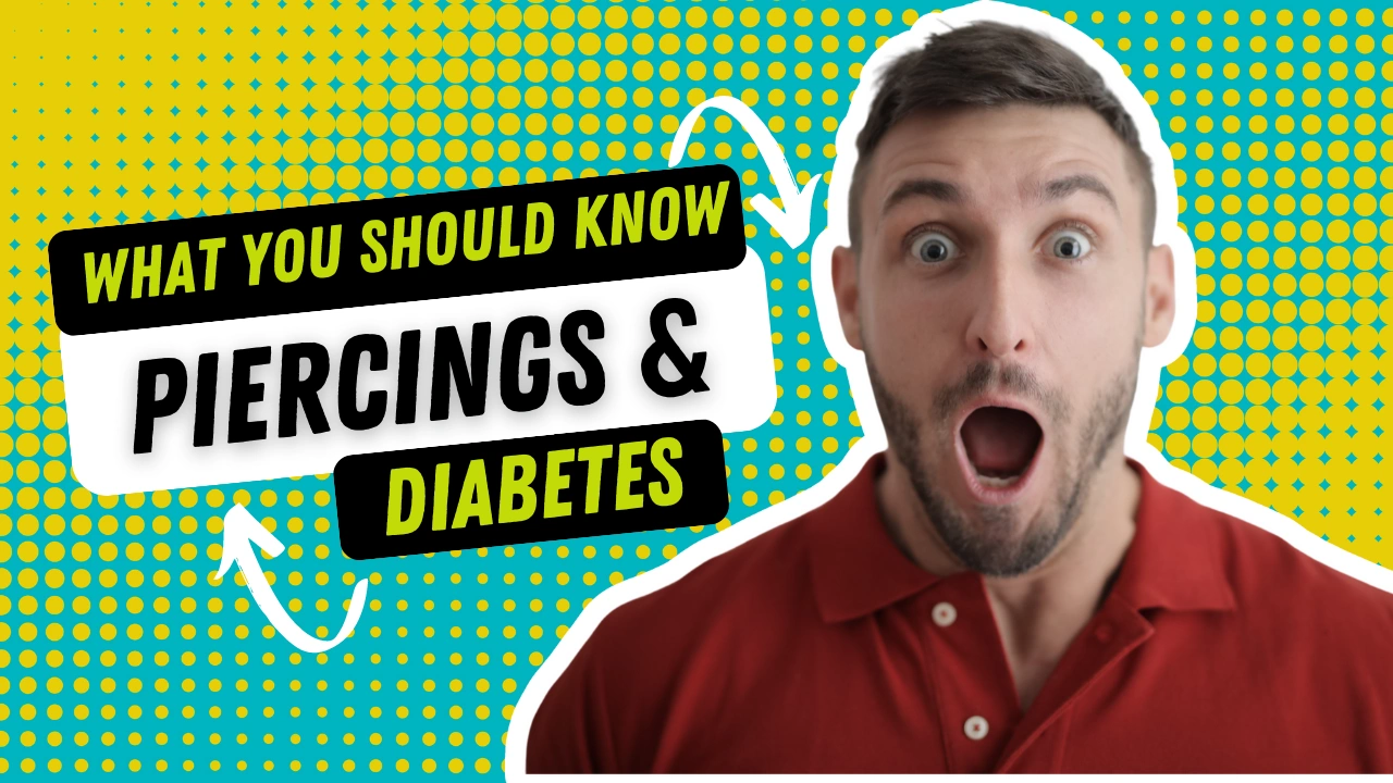 Piercing and Diabetes BioQuest Health