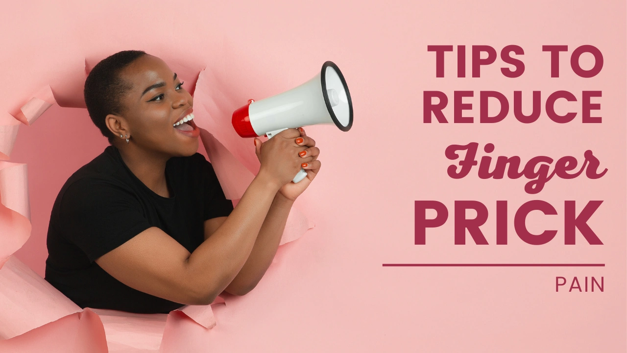 Tips to reduce finger prick pain BioQuest Health